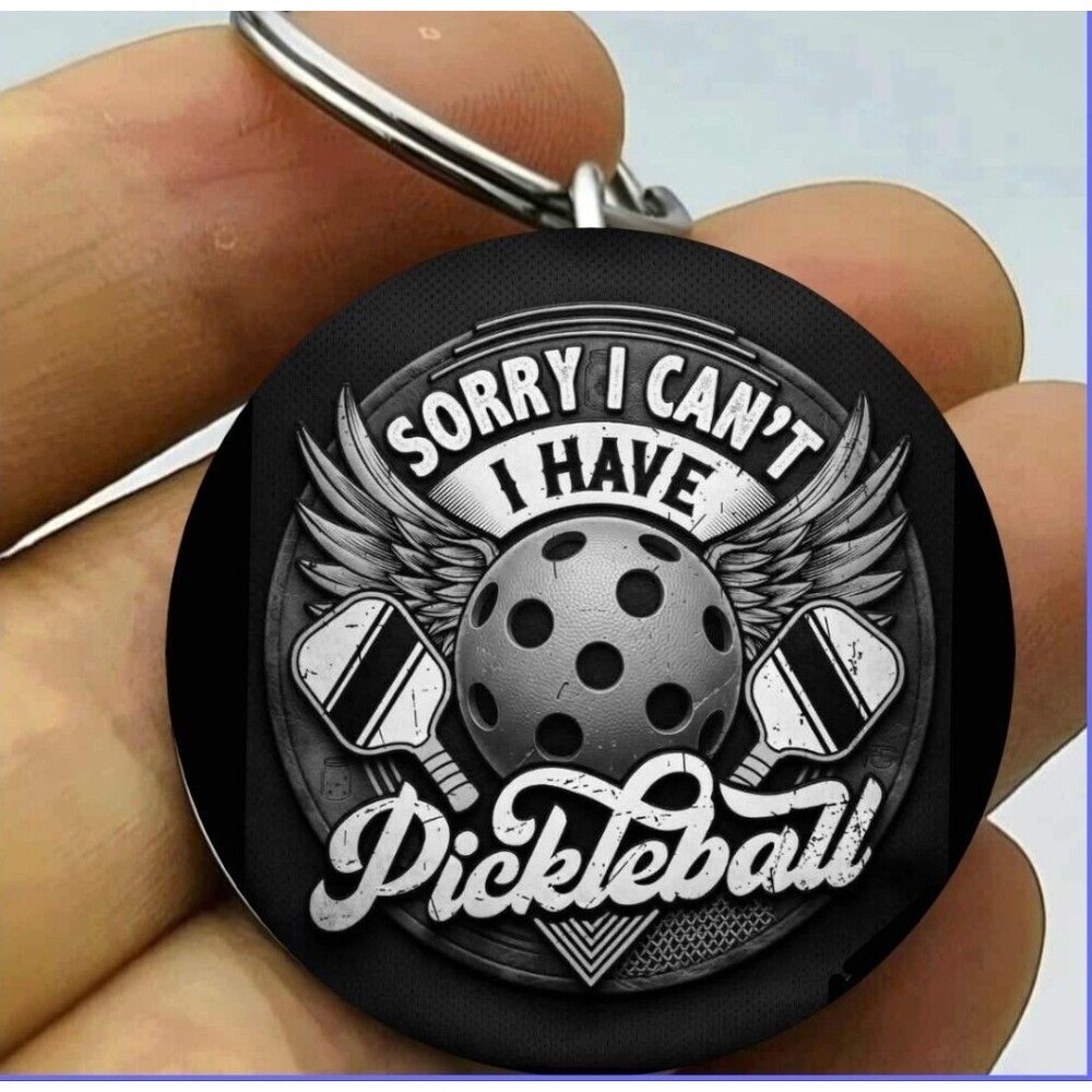 I Can't I Have Pickleball Game Ball Paddle Funny Cute Stainless Keychain Sports